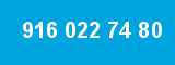916 022 74 80